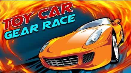 Toy Car Gear Race